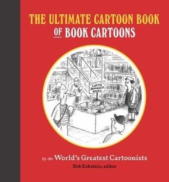 THE ULTIMATE CARTOON BOOK OF BOOK CARTOONS