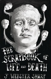 SCRAPBOOK OF LIFE AND DEATH