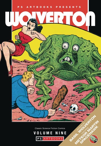 PS ARTBOOKS CLASSIC SCI FI COMICS HC 09 WOLVERTON