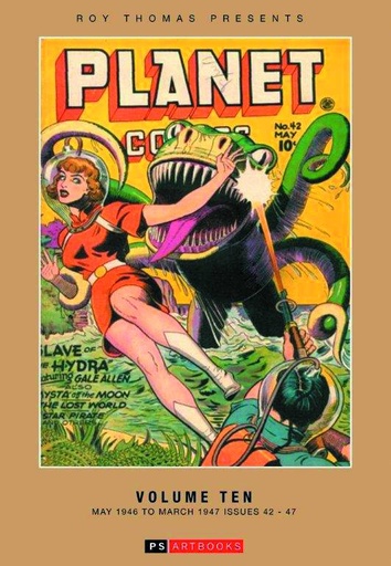 ROY THOMAS PRESENTS PLANET COMICS HC 10
