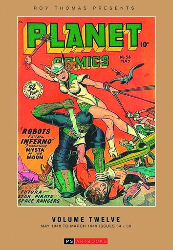 ROY THOMAS PRESENTS PLANET COMICS HC 12