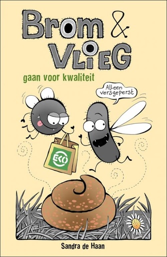 Brom en Vlieg Comic 3 Gaan voor kwaliteit