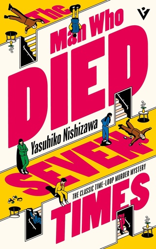 MAN WHO DIED SEVEN TIMES