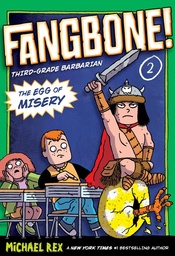 FANGBONE 3RD GRADE BARBARIAN 02 EGG OF MYSTERY