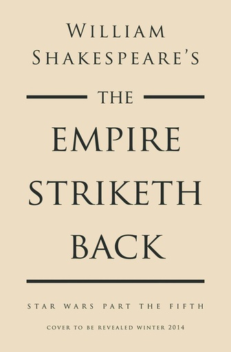 WILLIAM SHAKESPEARE EMPIRE STRIKETH BACK HC