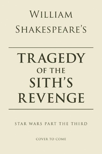 WILLIAM SHAKESPEARE TRAGEDY OF SITHS REVENGE HC