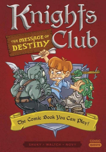 COMIC QUESTS KNIGHTS CLUB MESSAGE OF DESTINY