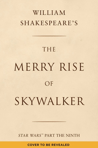 WILLIAM SHAKESPEARE MERRY RISE OF SKYWALKER HC