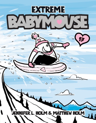Babymouse 17  Extreme Babymouse