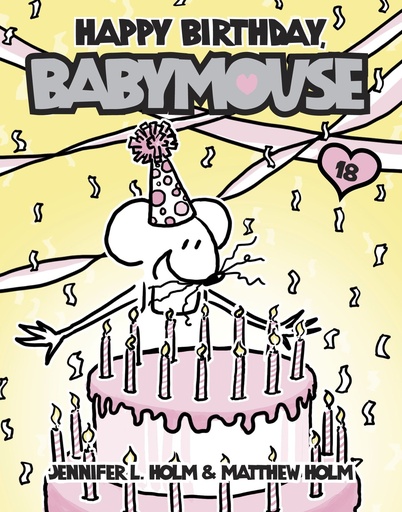 Babymouse 18  Happy Birthday Babymouse