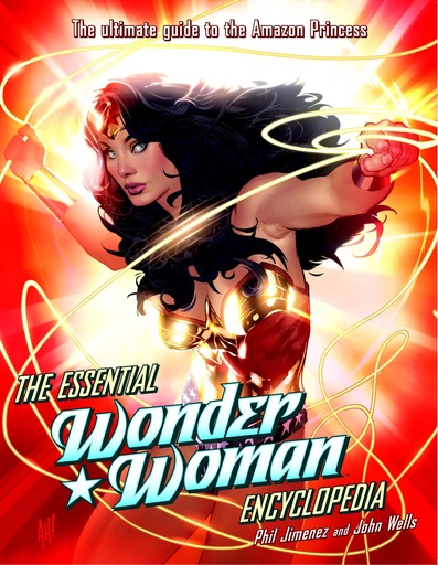 ESSENTIAL WONDER WOMAN ENCYCLOPEDIA