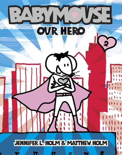 Babymouse 2  Our Hero