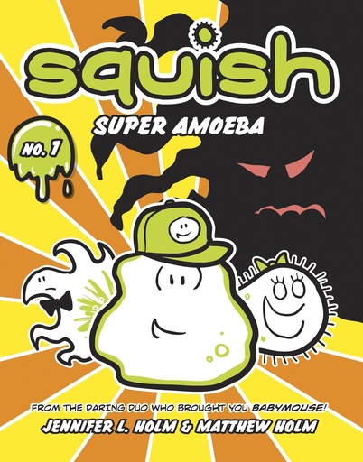Squish 1  Super Amoeba