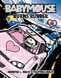 Babymouse 12  Burns Rubber