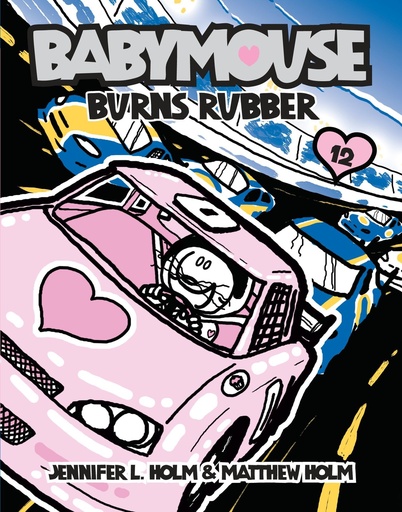 Babymouse 12  Burns Rubber