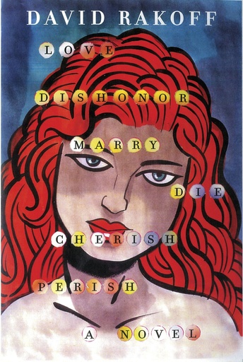 LOVE DISHONOR MARRY DIE CHERISH PERISH HC NOVEL