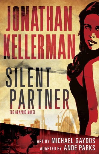 JONATHAN KELLERMAN ALEX DELAWARE 01 SILENT PARTNER