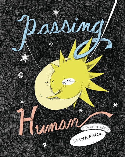 PASSING FOR HUMAN GRAPHIC MEMOIR HC
