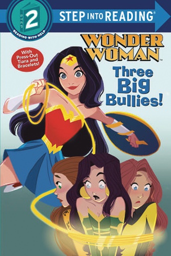 DC SUPER HEROES WONDER WOMAN THREE BIG BULLIES YR