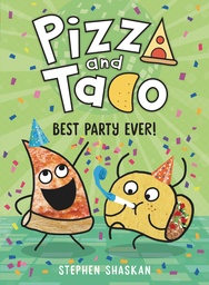 PIZZA AND TACO YA 02 BEST PARTY EVER
