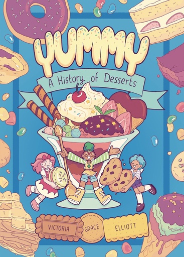 YUMMY HC 01 HISTORY OF DESSERTS