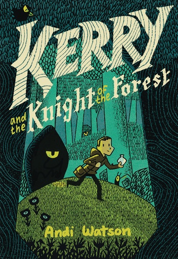 KERRY AND KNIGHT OF THE FOREST HC