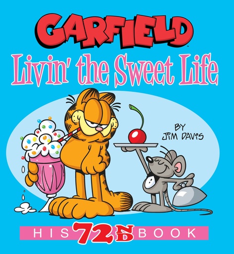 Garfield Livin the Sweet Life
