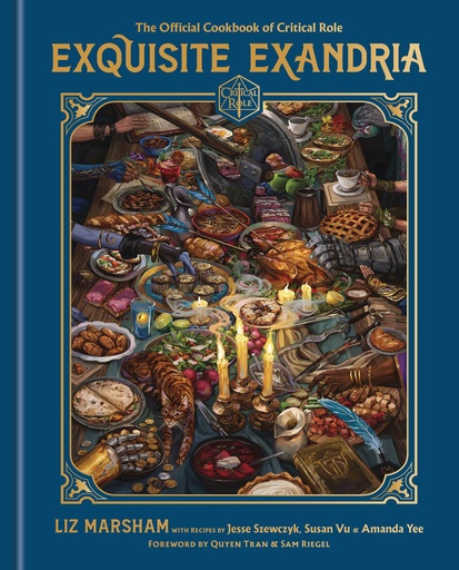 EXQUISITE EXANDRIA CRITICAL ROLE COOKBOOK HC
