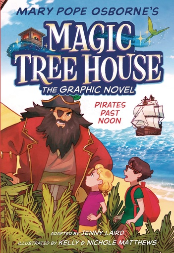 MAGIC TREE HOUSE 04 PIRATES PAST NOON
