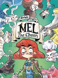 MEL THE CHOSEN