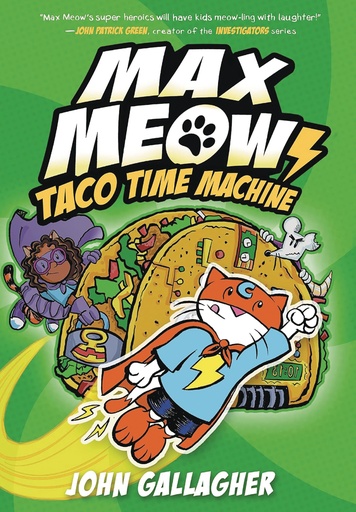MAX MEOW CAT CRUSADER 04 TACO TIME MACHINE