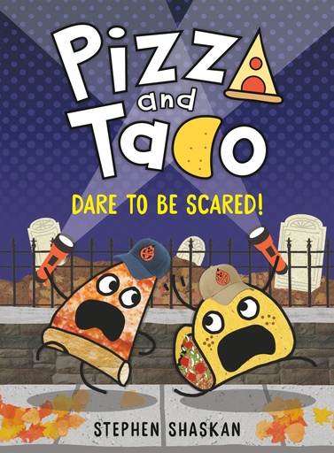 PIZZA AND TACO YA 06 DARE TO BE SCARED