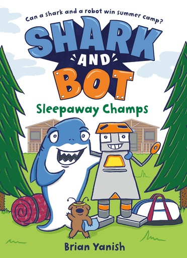 Shark and Bot 2  Sleepaway Champs