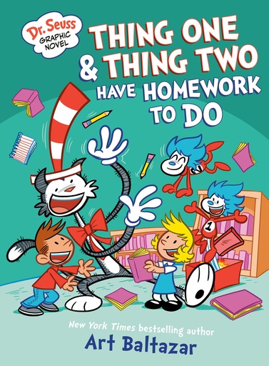 DR SEUSS GRAPHIC NOVEL THING ONE AND THING TWO HAVE HOMEWORK