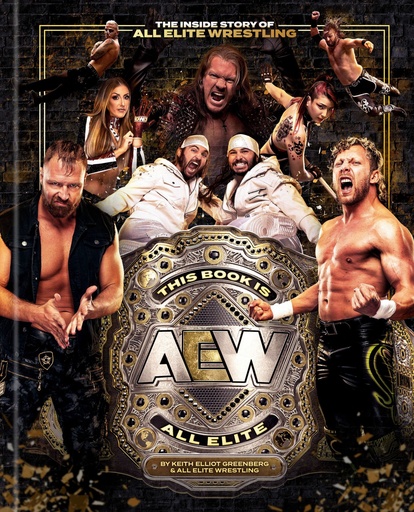 THIS BOOK IS ALL ELITE INSIDE STORY OF ALL ELITE WRESTLING