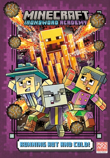 RUNNING HOT AND COLD (MINECRAFT IRONSWORD ACADEMY 3)