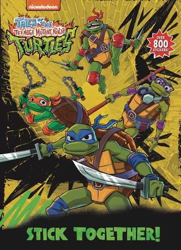 STICK TOGETHER (TALES OF TEENAGE MUTANT NINJA TURTLES)