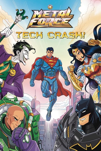 TECH CRASH (DC METAL FORCE 1)