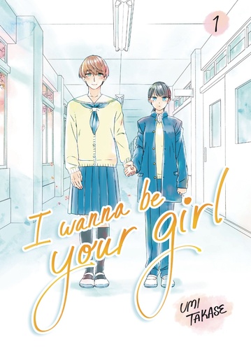 I WANNA BE YOUR GIRL VOL 1