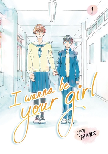 I WANNA BE YOUR GIRL VOL 1