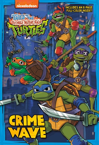 CRIME WAVE (TALES OF THE TEENAGE MUTANT NINJA TURTLES)