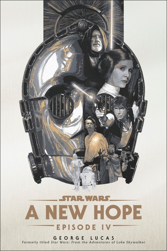 A NEW HOPE STAR WARS EPISODE IV