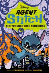 DISNEY AGENT STITCH THE TROUBLE WITH TOOTHOIDS