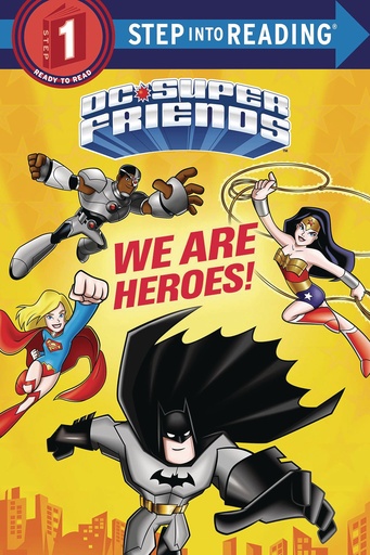 DC SUPER FRIENDS WE ARE HEROES