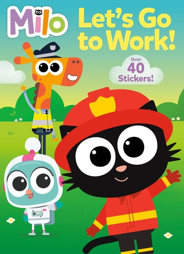 LETS GO TO WORK (MILO)