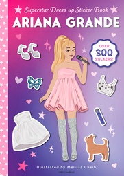 ARIANA GRANDE SUPERSTAR DRESS UP STICKER BOOK