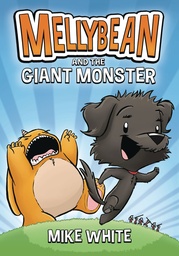 MELLYBEAN & GIANT GHOST MONSTER