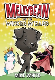 MELLYBEAN & WICKED WIZARD