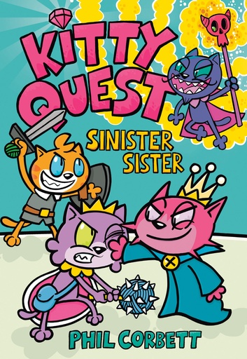Kitty Quest  Sinister Sister  A Graphic Novel