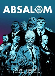 ABSALOM GHOSTS OF LONDON